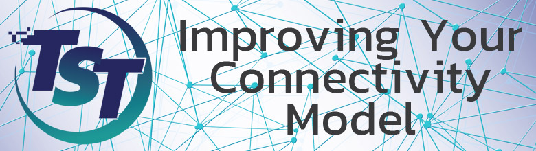 Improving Your Connectivity Model